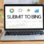Submit Your Site to Bing Step-by-Step Site Submission and Verification